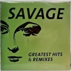 Вінілова платівка Savage: Greatest Htis & Remixes