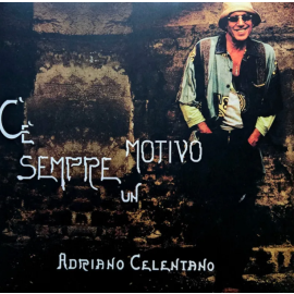 Вінілова платівка Adriano Celentano: C'e Sempre Un Motivo